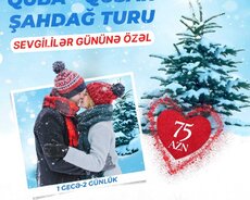 Quba Qusar Şahdağ turu