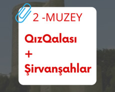 Qiz Qalası+Şirvanşahlar