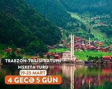 Trabzon Batumi Msxeta Tbilisi Turu