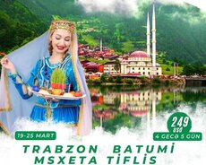Novruz Trabzon Batumi Tbilisi turu