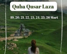 Quba Qusar Laza Turumuza Sizdə Qoşulun