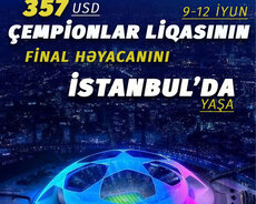 Çempionlar Liqası finalını İstanbulda yaşa