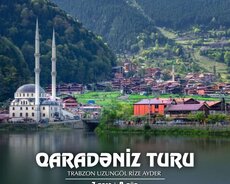 Möhtəşəm Qaradəniz Turu Trabzon Rize Ayder Turu