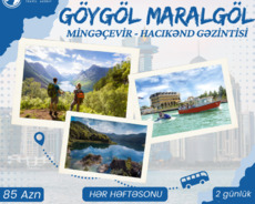 Hacıkənd - Göygöl - Maralgöl turu