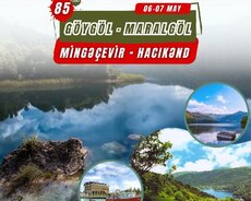 Mingəçevir - Hacıkənd - Göygöl - Maralgöl turu