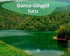 Gəncə - Göygöl Səyahət Turu