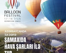 Şamaxı-Balon İsmayıllı Lahıc turu
