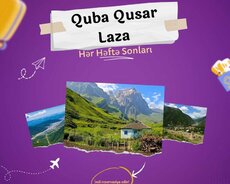 Quba - Qusar - Laza turu