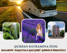 Balakən Zaqatala Qax Şəki Qəbələ İsmayıllı turu