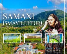 Qurban bayramina Şamaxı İsmayıllı turu