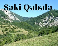 Bayrama özəl. Şəki Qəbələ turu