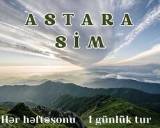 Astara Sim kəndinə səyahət