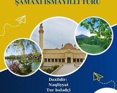 Şamaxı İsmayıllı turu