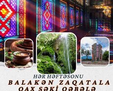 Balakən Zaqatala Qax Şəki Qəbələ turu