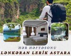 Lerik Astara Lənkəran 2 gün macəra dolu