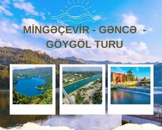 Mingəçevir • Gəncə • Göygöl