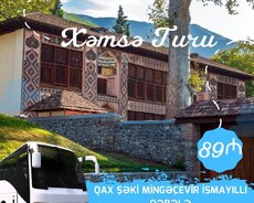 İsmayıllı Qəbələ Qax Şəki Mingəçevir turu