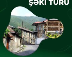 Şəkinin bütün görməli yerləri