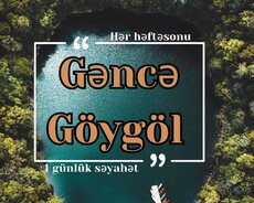 1 günlük Maralgöl Gəncə gəzintisi