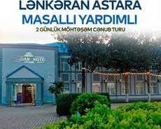 2 günlük Lənkəran Astara Masallı Yardımlı turu