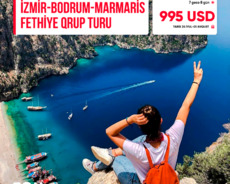 8 günlük İzmir Marmaris fethiye Bodrum qrup turu