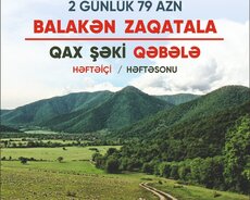 Balakən Zaqatala Qax Şəki Qəbələ turu