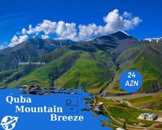 Quba , Mountain Breeze