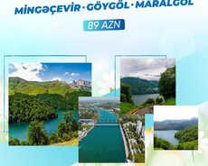 Mingəçevir - Göygöl - Maralgöl turu