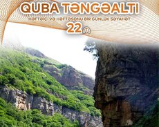 Quba Təngəaltı turu