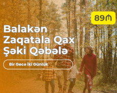 2 Günlük Balakən Zaqatala Qax Şəki Qəbələ