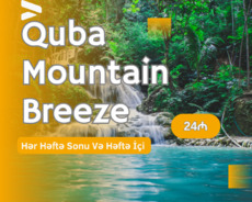 Quba Mountain Breeze turu Endirimli Qiymətlə