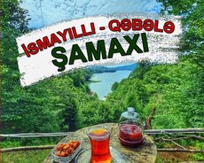 2 günlük İsmayıllı Qəbələ Şamaxı Turu