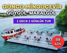 Gəncə Mingəçevir Göygöl Maralgöl Turu