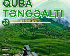Təngəalti 1 Günlük Quba Macəra Turu