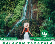 3 günlük Balakən Zaqatala Qax Şəki Oğuz turu