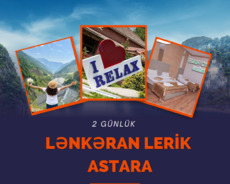 Relax-da 2 möhtəşəm gün Lerik Lənkəran turu