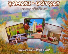 Göyçay Mingəçevir Qəbələ İsmayıllı Şamaxı Turu