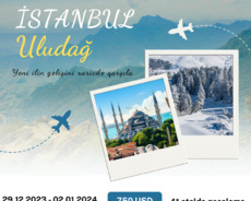 Yeni il gecəsi İstanbulda ol İstanbul Uludağ turu