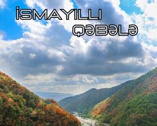 İsmayıllı Qəbələ Tufandağ Yay-qiş turizm kompleksi