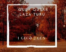 Quba Qusar Laza turu