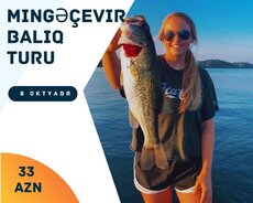 Mingəçevir Balıq Turu