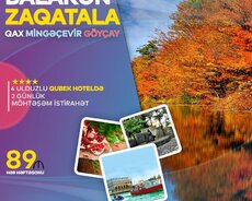 Balakən Zaqatala Qax Mingəçevir Göyçay Turu