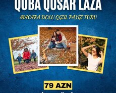 Quba Qusae Laza turu 2 günlük