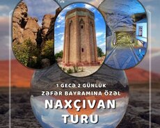 Naxçıvan turu - zəfər gününə özəl 2 günlük