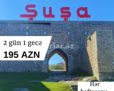 Həftə sonu Şuşa Turu
