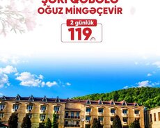 2 günlük Şamaxı İsmayıllı Qəbələ Oğuz Şəki turu