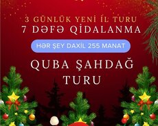 Hər Şey Daxil Quba Qəçrəş Çənlibel Qusar Şahdağ