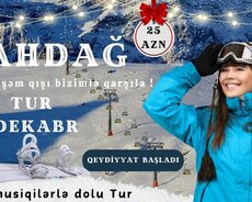 Şahdağ Turuna Tələsin
