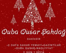 2 Günlük Ən Sərfəli Quba Qusar Şahdağ Turu