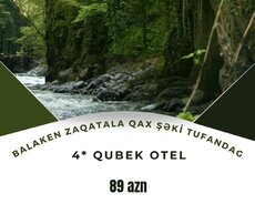 Tufandağ Balakən Zaqatala Qax Şəki Turu